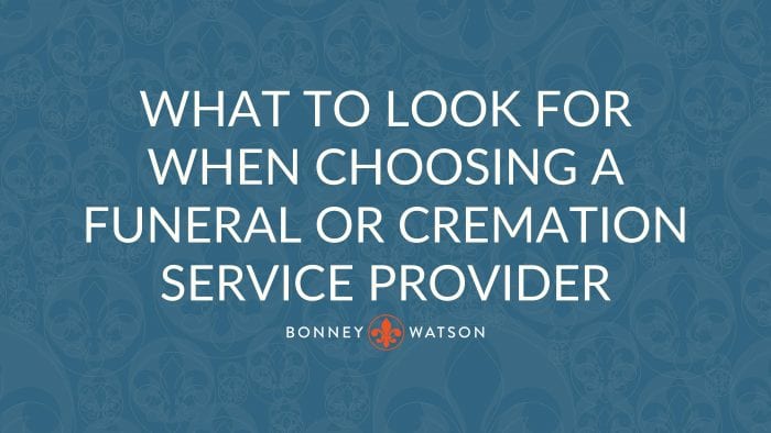 a slide reading, "What To Look For When Choosing A Funeral Or Cremation Service Provider"